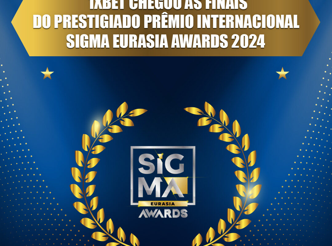 1xBet ganhou o prestigioso SiGMA Eurasia Awards 2024