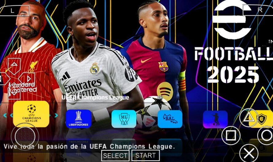 EFOOTBALL PES 2025 PPSSPP EUROPEUS FACES REALISTAS ELENCOS 100% ATUALIZADOS + KITS 24/25