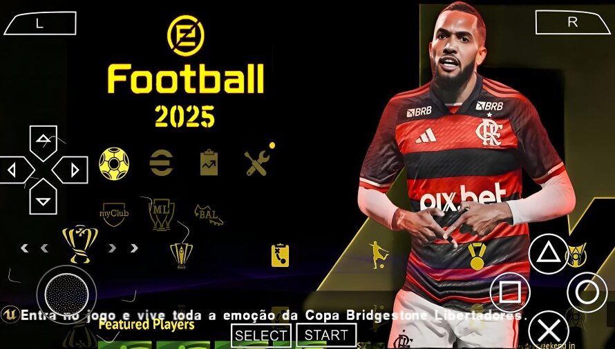 EFOOTBALL PES 2025 PPSSPP COM BRASILEIRÃO A B C e D SUL-AMERICANO COPA DO BRASIL ELENCOS ATUALIZADOS