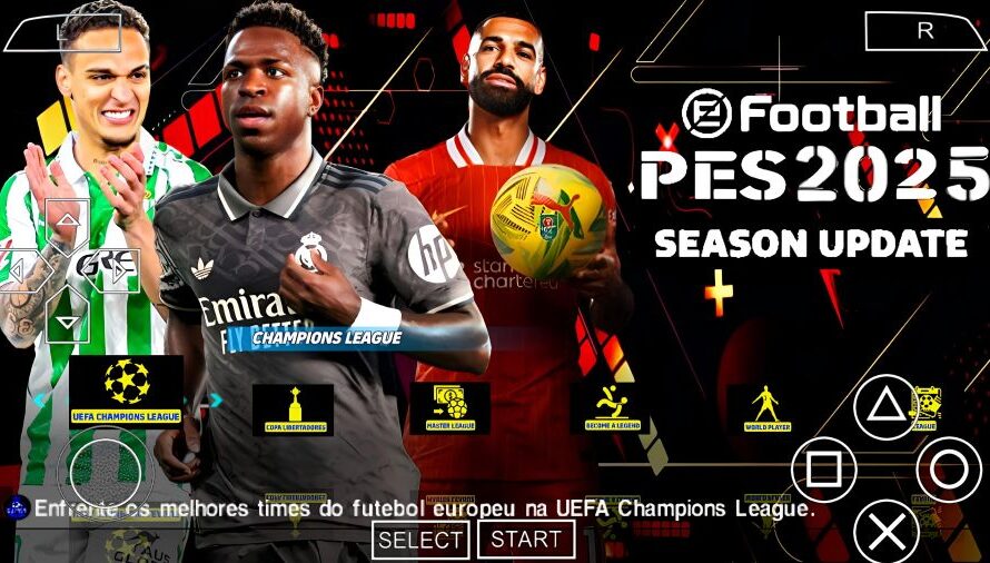 EFOOTBALL PES 2025 PPSSPP EUROPEUS NOVAS FACES REALISTAS ELENCOS ATUALIZADOS UCL + KITS 24/25