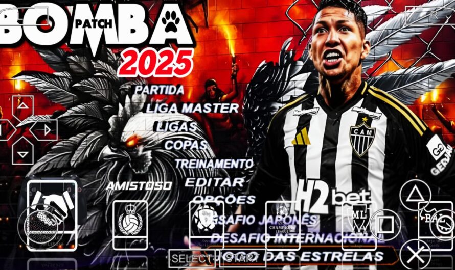 BOMBA PATCH 2025 PPSSPP 100% ATUALIZADO COM BRASILEIRÃO A B C COPA DO BRASIL NOVOS ESTÁDIOS | MRV