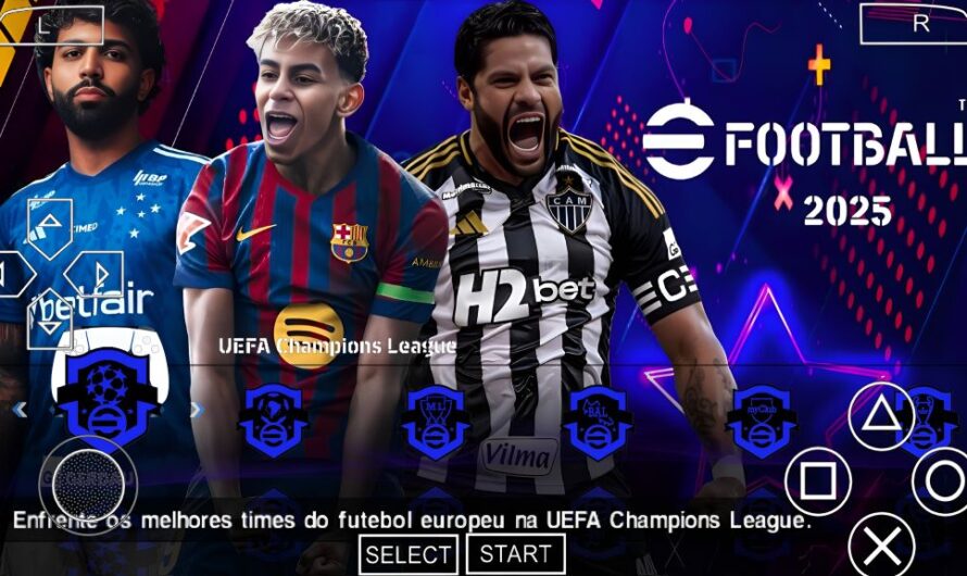 EFOOTBALL PES 2025 PPSSPP COM BRASILEIRÃO e EUROPEUS ELENCOS FACES REALISTAS ATUALIZADOS KITS 25/26