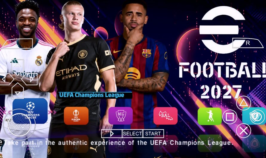 EFOOTBALL PES 2027 PPSSPP EUROPEUS NOVAS FACES 4K REALISTAS ELENCOS ATUALIZADOS + KITS 26/27